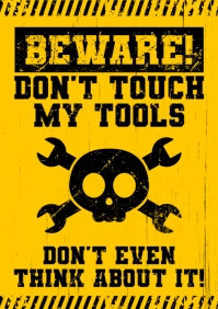 Don't Touch My Tools Funny Poster A4 template