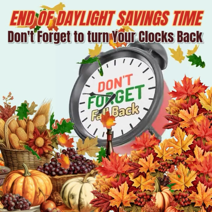 Copy of Don't Forget To Fall Back - Daylight Savings Time Instagram ...
