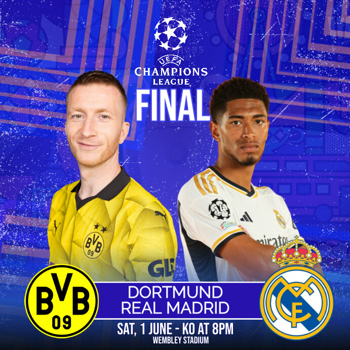 Copy of DORTMUND VS REAL MADRID EUFA CHAMPIONS LEAGUE | PosterMyWall