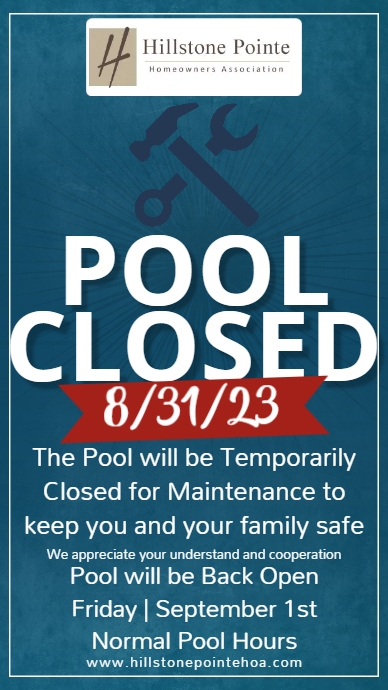 Hillstone Pointe- Pool Temporarily Closed | PosterMyWall