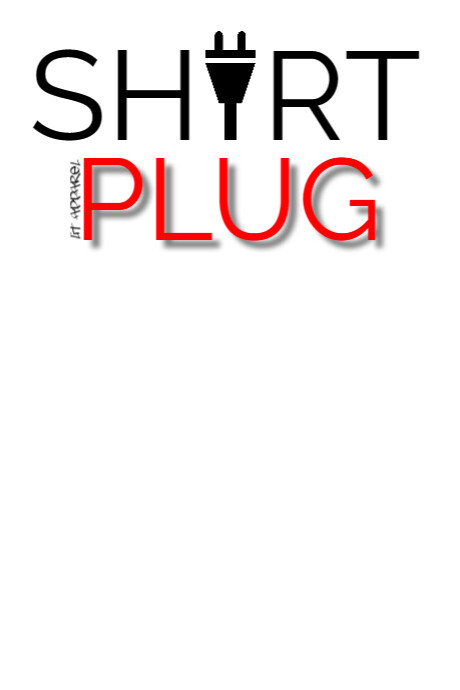 Copy of shirt plug | PosterMyWall
