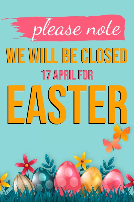 Easter Closure Message EASTER DAY SHOP CLOSED NOTICE TEMPLATE | PosterMyWall