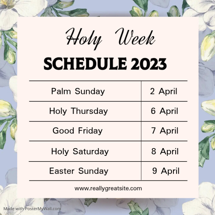 Easter Holy Week Schedule 2023 Template PosterMyWall easter-holy-week-schedule-2023-template-postermywall
