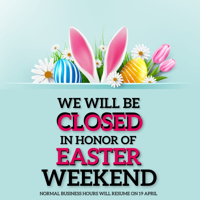 easter-weekend-shop-closed-notice-template-postermywall for Closed For Easter Sign Free Printable EASTER WEEKEND SHOP CLOSED NOTICE TEMPLATE | PosterMyWall for Closed For Easter Sign Free Printable