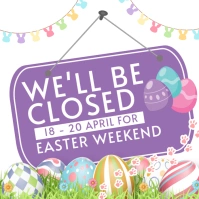 easter weekend shop closed notice template สี่เหลี่ยมจัตุรัส (1:1)