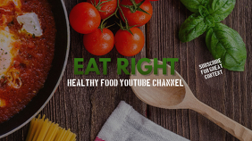 Eat Right Youtube Channel Art Banner Template