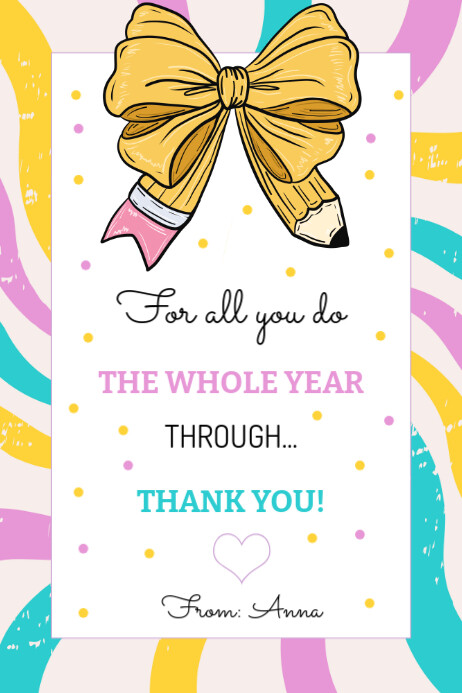 Editable For All You Do Whole Year Teacher Gift Tag Banner 4' × 6' template