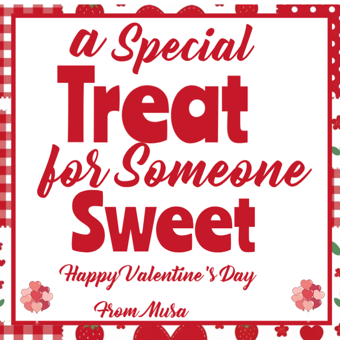 Plantilla de editable Special Treat For Someone Sweet Valentine's Day ...