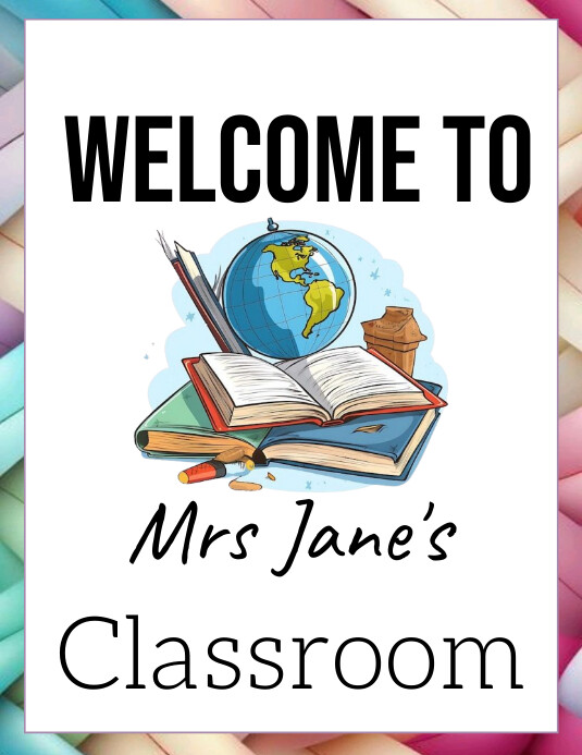 Welcome To Class Sign Editable Copy of editable welcome to classroom sign | PosterMyWall