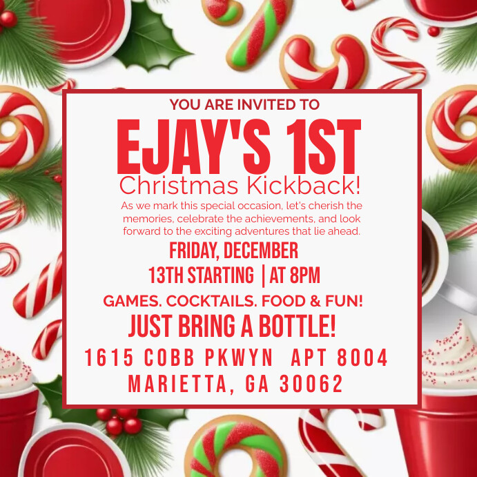 Kick Back Post EJAY'S 1ST Christmas Kickback! , Template | PosterMyWall