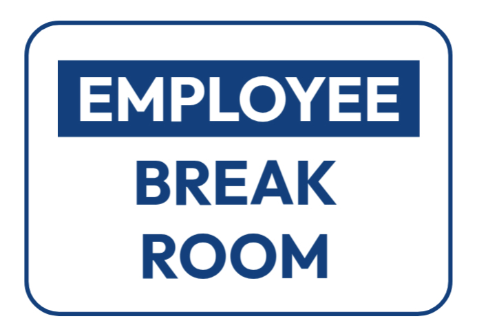 Copy of employee break room signage | PosterMyWall