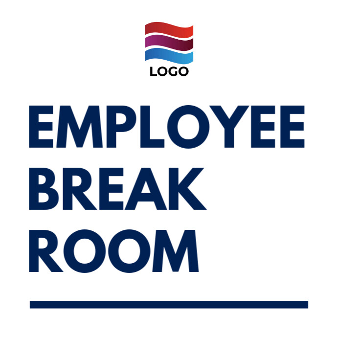 Employee break room signs Template | PosterMyWall