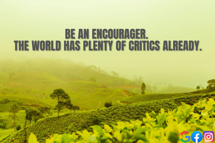 ENCOURAGE AND WORLD QUOTE TEMPLATE | PosterMyWall