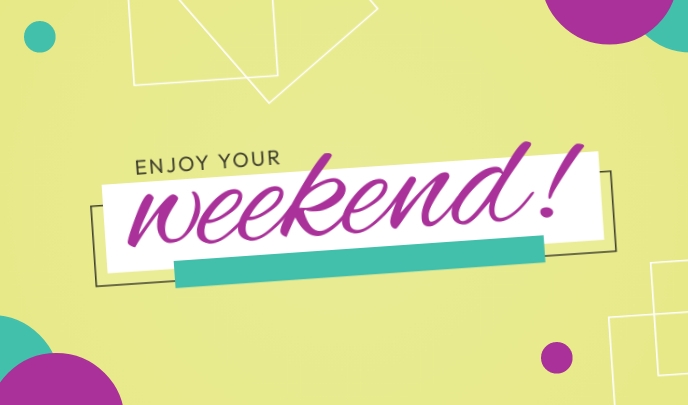 Enjoy Your Weekend Template Etykietka doczepna