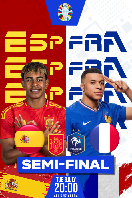 EURO 2024 SEMI FINAL SPAIN VS FRANCE Poster template