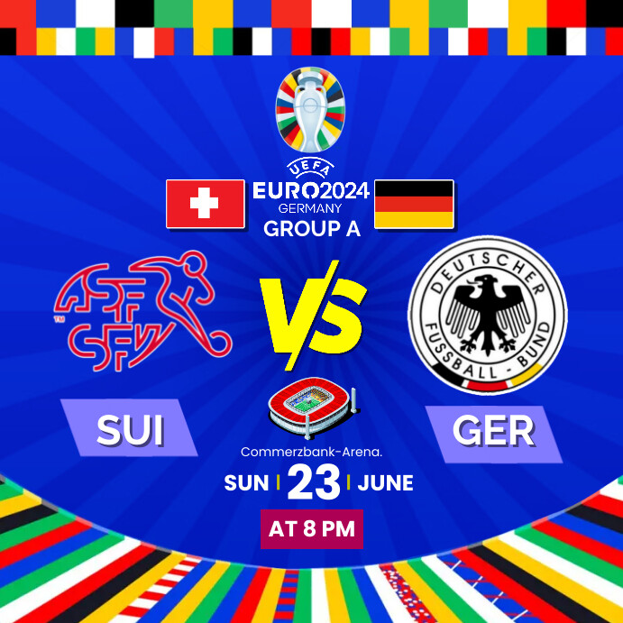 Copy of EURO 2024 SWITZERLAND VS GERMANY | PosterMyWall