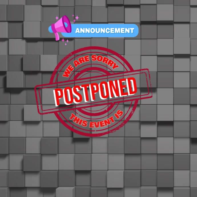Postpone Event Example event postponed Template | PosterMyWall