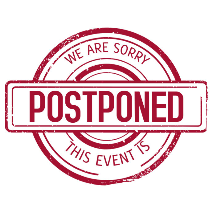Example Postpone Poster Event Postponed Stamp / Event Canceled Seal Templat | PosterMyWall