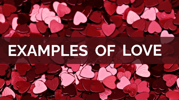 Plantilla de Examples of Love | PosterMyWall