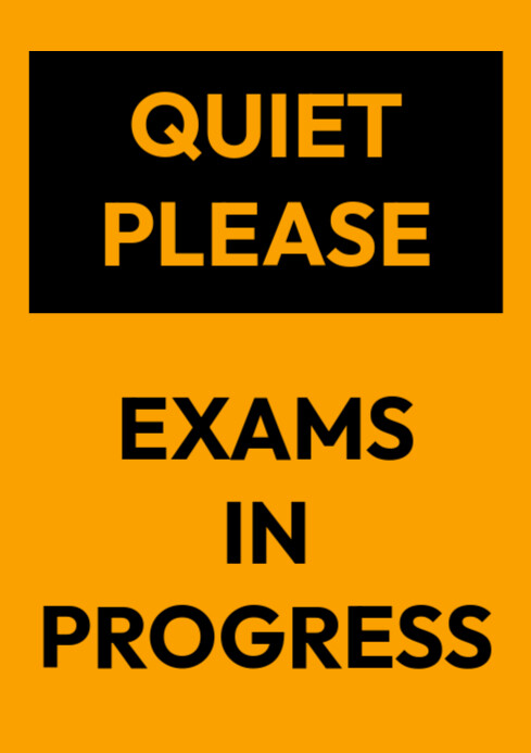 exams in progress quiet please sign Template | PosterMyWall