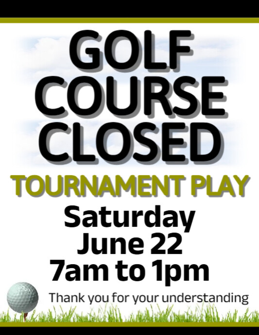 Course Closure Sign Golf Course Closed | PosterMyWall
