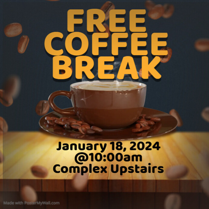 Coffee Break Flyer Poster PosterMyWall