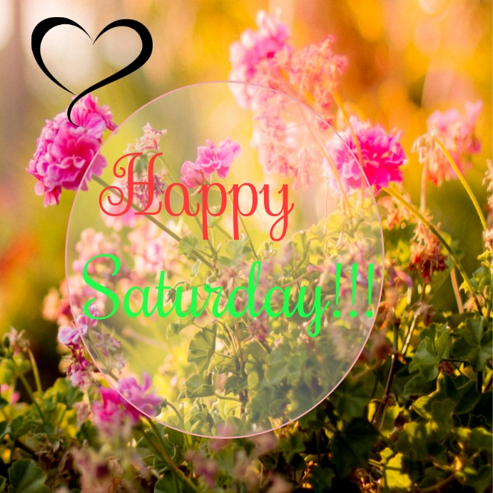 Facebook poat Happy Saturday Template | PosterMyWall