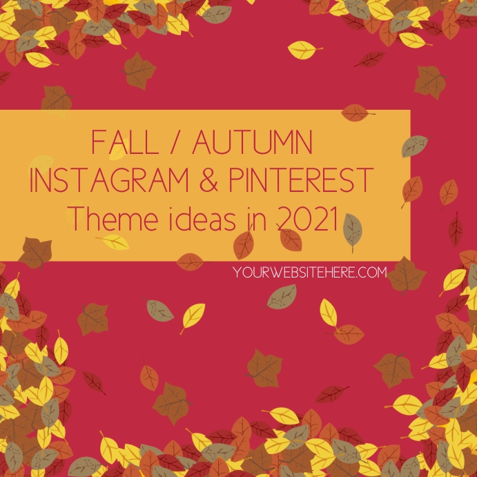 Fall 2021 Instagram Post Template | PosterMyWall