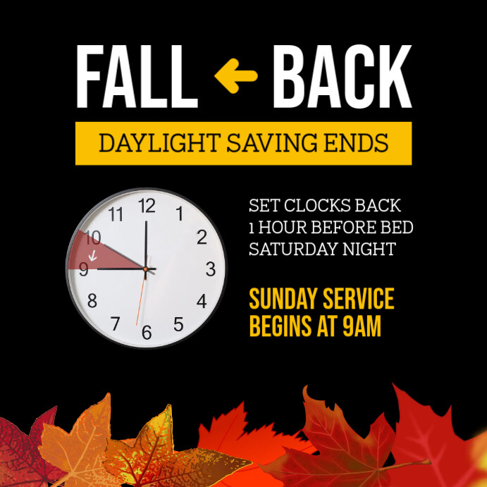 Copy of fall back daylight saving ends | PosterMyWall
