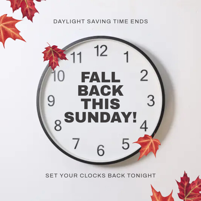 Fall Back Memo Fall Back Daylight Saving Time Template | PosterMyWall