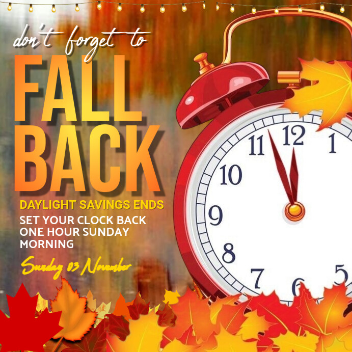 Copy of Fall Back Daylight Savings Instagram Post | PosterMyWall