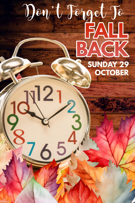 Fall Back Daylight Savings Poster Template | PosterMyWall
