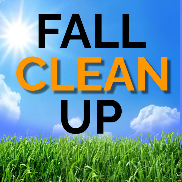 FALL CLEAN UP Template | PosterMyWall