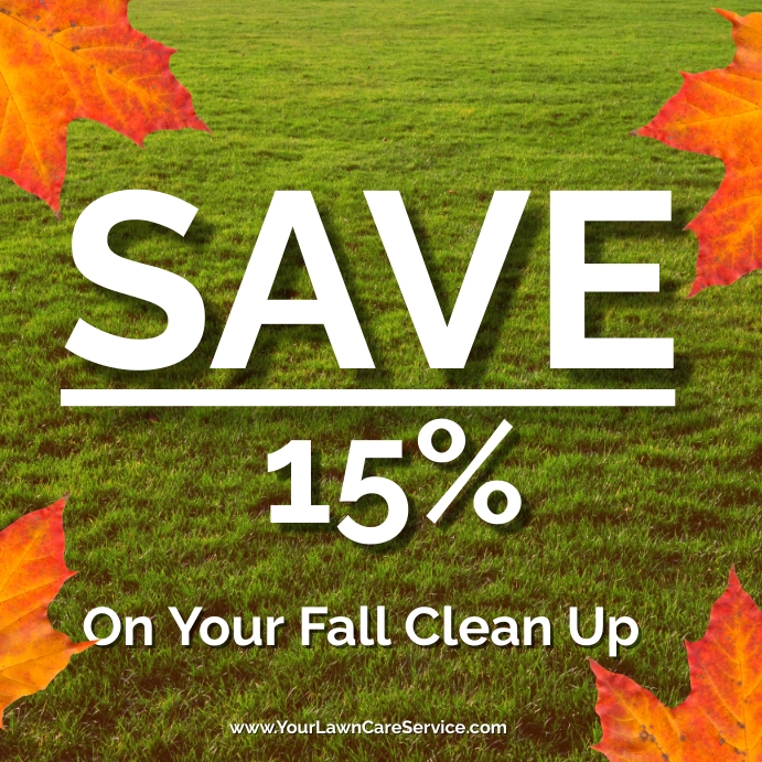 Fall Clean Up Social Media Ad For Lawn Care Template | PosterMyWall