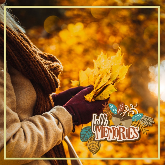 Fall Remember Fall memories Template | PosterMyWall