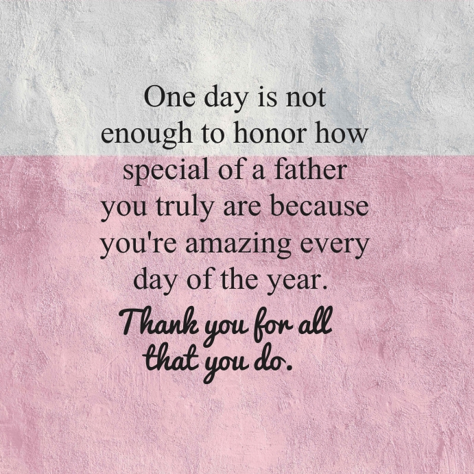 Soft gray and pink Father’s Day quotation graphic with centered appreciation message and script lettering