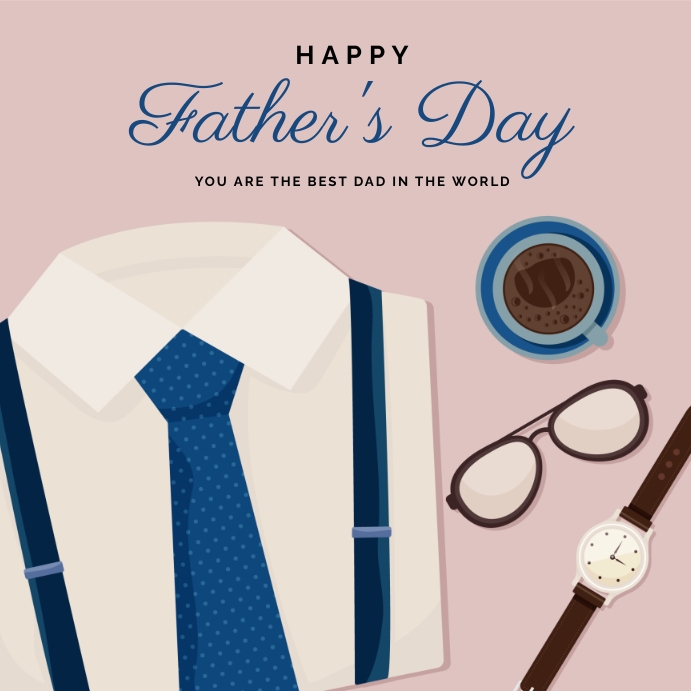 FATHER'S DAY Template | PosterMyWall