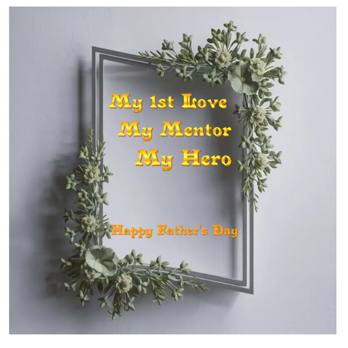 Fathers Day Photo Frame Template | PosterMyWall