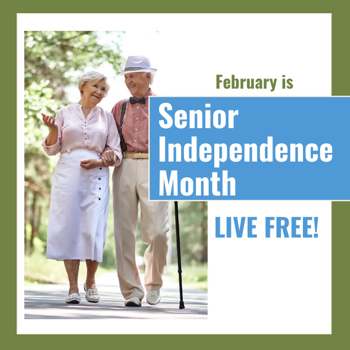 February is Senior Independence Month Template PosterMyWall