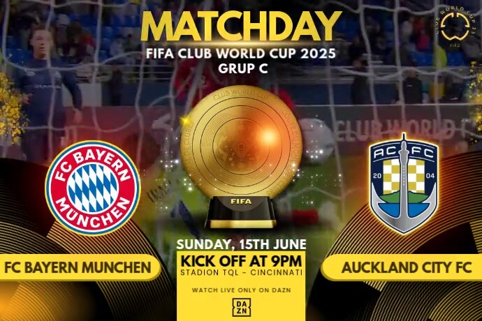 FIFA CLUB WORLD CUP 2025 BAYERN MUNCHEN VS AUCKLAND FC Poster template