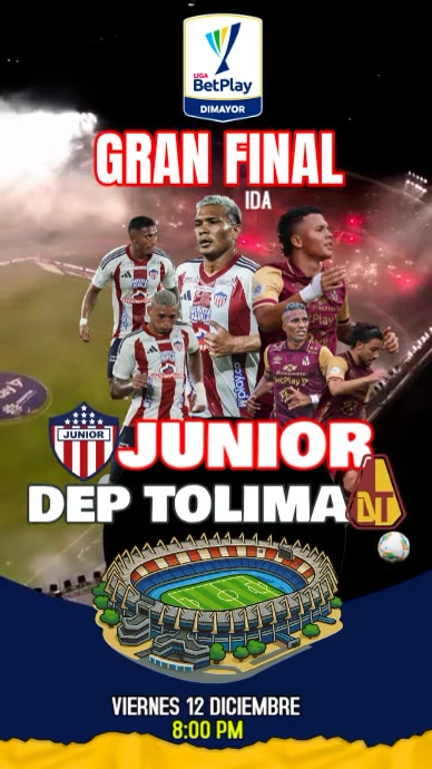Copy of Final liga betplay 2025 atletico junior vs deportes tolima ...
