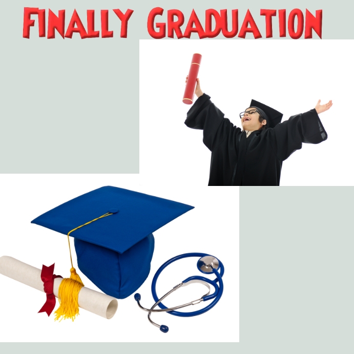 Finally Graduating Copy of Finally Graduation complete | PosterMyWall