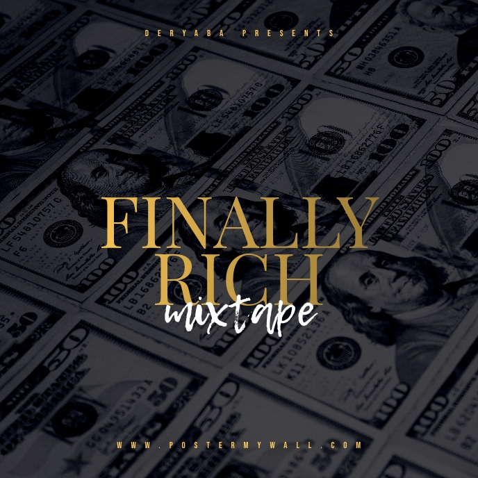 Finally Rich Money Mixtape Cover Template PosterMyWall