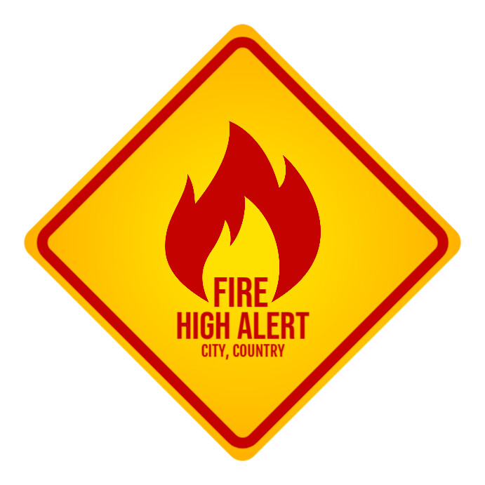 Fire Alert Sign Post Template | PosterMyWall