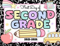 First Day of Second Grade Sign Flyer (US Letter) template