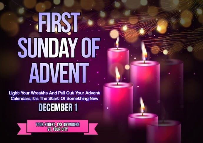 First Week Advent Graphics First Sunday Of Advent Template | PosterMyWall
