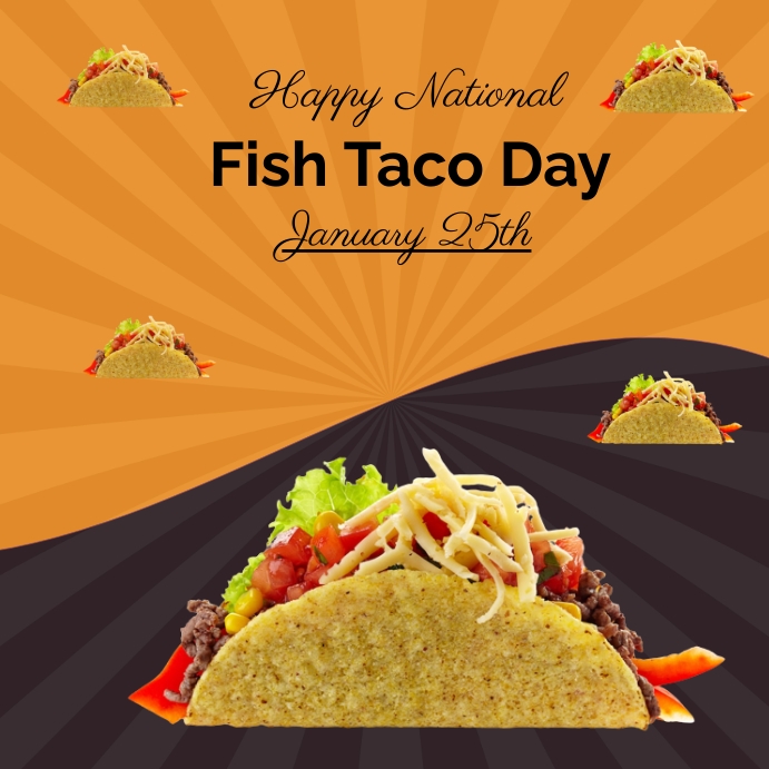 Copy of fish taco day PosterMyWall