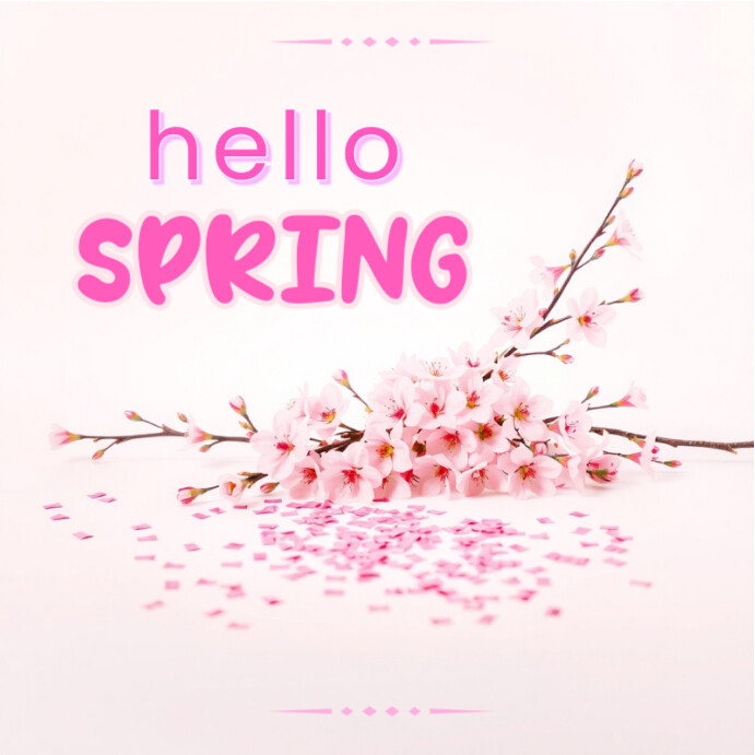 Floral First Day Of Spring Hello Spring Post Poster Flyer Instagram ...