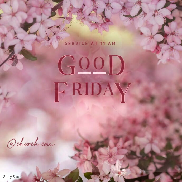 Copy of Floral Good Friday Instagram Post | PosterMyWall