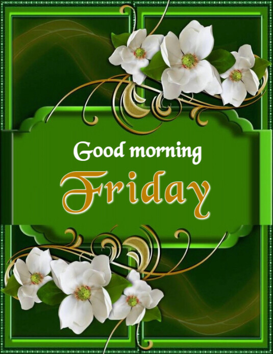 Copy of Floral Good Morning Friday Flyer (us Letter) | PosterMyWall